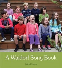 Waldorf Song Book 2nd Revised edition цена и информация | Книги по социальным наукам | kaup24.ee