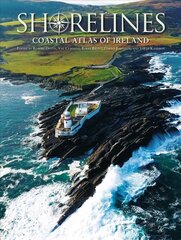 Coastal Atlas of Ireland: The Coastal Atlas of Ireland hind ja info | Ühiskonnateemalised raamatud | kaup24.ee