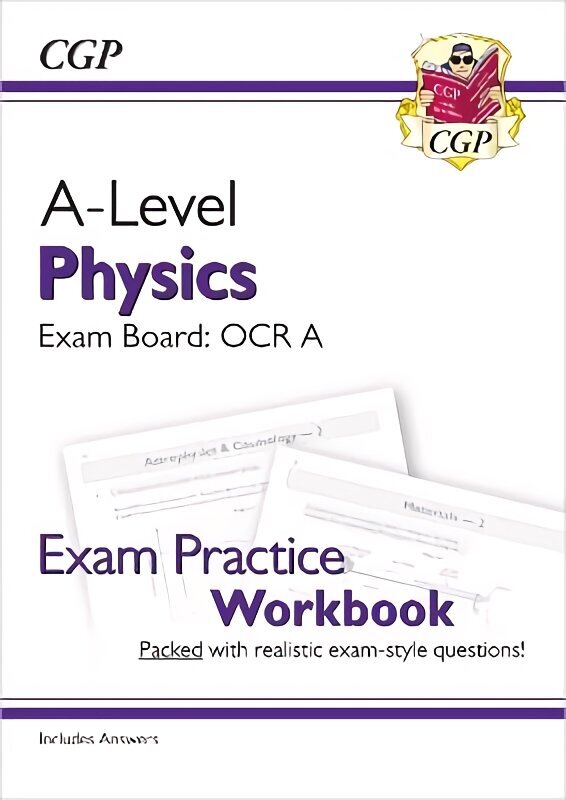 A-Level Physics: OCR A Year 1 & 2 Exam Practice Workbook - includes Answers hind ja info | Majandusalased raamatud | kaup24.ee