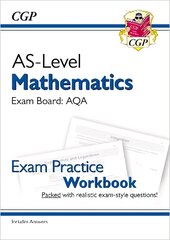 AS-Level Maths AQA Exam Practice Workbook (includes Answers) hind ja info | Majandusalased raamatud | kaup24.ee