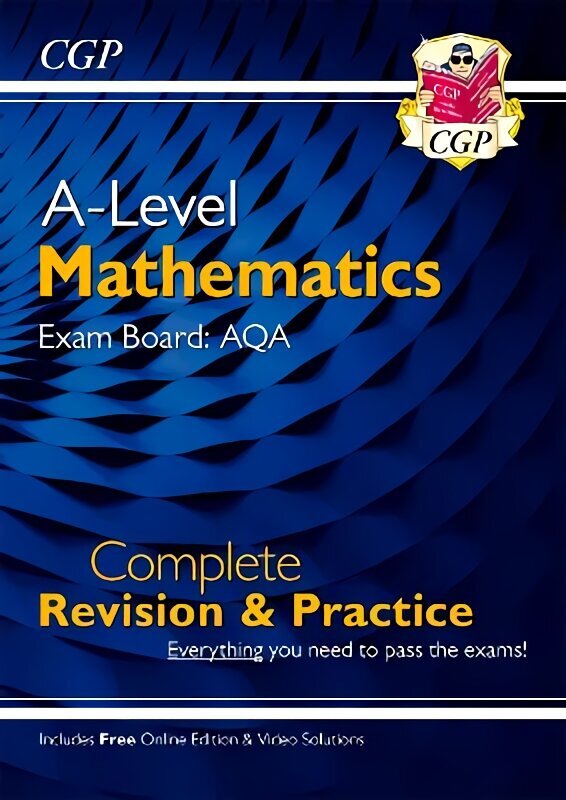 New A-Level Maths AQA Complete Revision & Practice (with Online Edition & Video Solutions) цена и информация | Majandusalased raamatud | kaup24.ee