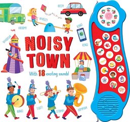 Noisy Town hind ja info | Väikelaste raamatud | kaup24.ee