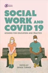 Social Work and Covid-19: Lessons for Education and Practice hind ja info | Ühiskonnateemalised raamatud | kaup24.ee