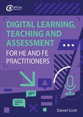 Digital Learning, Teaching and Assessment for HE and FE Practitioners hind ja info | Ühiskonnateemalised raamatud | kaup24.ee