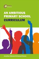 Ambitious Primary School Curriculum hind ja info | Ühiskonnateemalised raamatud | kaup24.ee