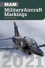 Military Aircraft Markings 2021 hind ja info | Ühiskonnateemalised raamatud | kaup24.ee