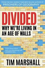 Divided: Why We're Living in an Age of Walls цена и информация | Книги по социальным наукам | kaup24.ee