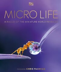Micro Life: Miracles of the Miniature World Revealed hind ja info | Majandusalased raamatud | kaup24.ee