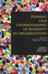 Pushing our Understanding of Diversity in Organizations hind ja info | Majandusalased raamatud | kaup24.ee
