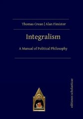 Integralism цена и информация | Исторические книги | kaup24.ee