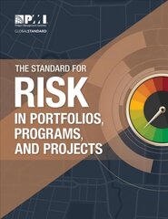 Standard for Risk Management in Portfolios, Programs, and Projects None ed. цена и информация | Книги по экономике | kaup24.ee