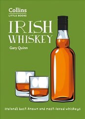 Irish Whiskey: Ireland'S Best-Known and Most-Loved Whiskeys цена и информация | Энциклопедии, справочники | kaup24.ee