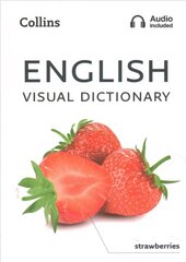 English Visual Dictionary: A Photo Guide to Everyday Words and Phrases in English цена и информация | Пособия по изучению иностранных языков | kaup24.ee