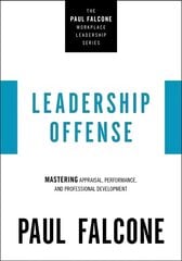 Leadership Offense: Mastering Appraisal, Performance, and Professional Development цена и информация | Книги по экономике | kaup24.ee