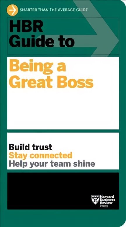 HBR Guide to Being a Great Boss цена и информация | Majandusalased raamatud | kaup24.ee