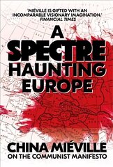 Spectre, Haunting: On the Communist Manifesto hind ja info | Ajalooraamatud | kaup24.ee