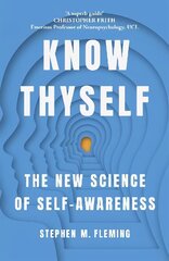 Know Thyself: The New Science of Self-Awareness цена и информация | Книги по экономике | kaup24.ee