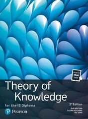 Theory of Knowledge for the IB Diploma: TOK for the IB Diploma 3rd edition цена и информация | Энциклопедии, справочники | kaup24.ee