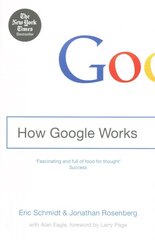How Google Works hind ja info | Majandusalased raamatud | kaup24.ee