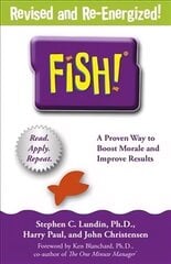 Fish!: A remarkable way to boost morale and improve results цена и информация | Книги по экономике | kaup24.ee