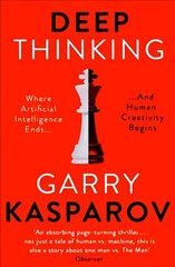 Deep Thinking: Where Machine Intelligence Ends and Human Creativity Begins hind ja info | Majandusalased raamatud | kaup24.ee