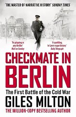 Checkmate in Berlin: The First Battle of the Cold War цена и информация | Исторические книги | kaup24.ee