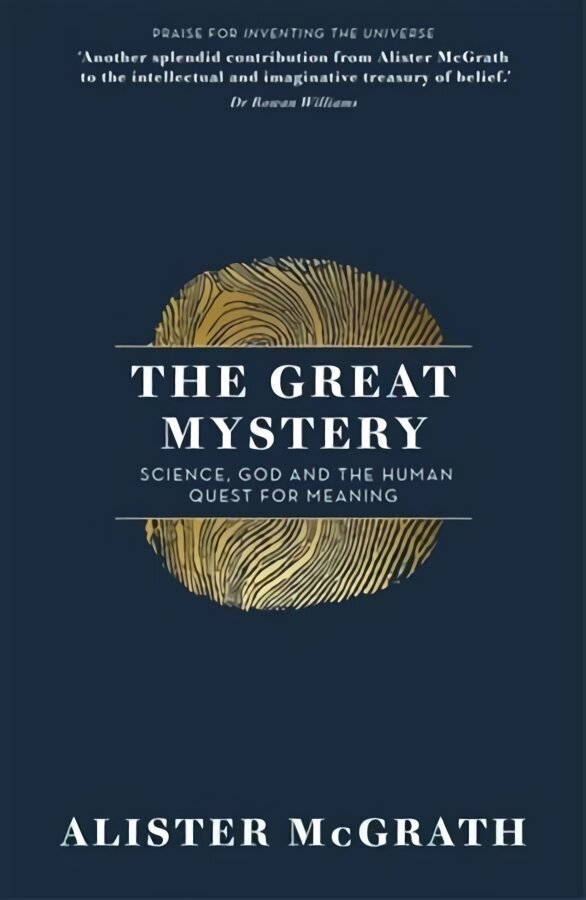 Great Mystery: Science, God and the Human Quest for Meaning hind ja info | Majandusalased raamatud | kaup24.ee