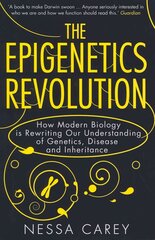 Epigenetics Revolution: How Modern Biology is Rewriting our Understanding of Genetics, Disease and Inheritance hind ja info | Majandusalased raamatud | kaup24.ee