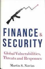 Finance and Security: Global Vulnerabilities, Threats and Responses hind ja info | Majandusalased raamatud | kaup24.ee
