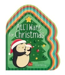 All I Want for Christmas hind ja info | Väikelaste raamatud | kaup24.ee