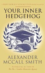 Your Inner Hedgehog: A Professor Dr von Igelfeld Entertainment цена и информация | Фантастика, фэнтези | kaup24.ee