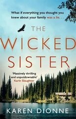 Wicked Sister: The gripping thriller with a killer twist цена и информация | Фантастика, фэнтези | kaup24.ee