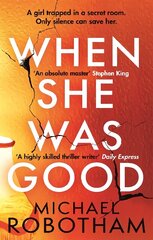 When She Was Good: The heart-stopping Richard & Judy Book Club thriller from the No.1 bestseller цена и информация | Фантастика, фэнтези | kaup24.ee