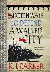 Sixteen Ways to Defend a Walled City: The Siege, Book 1 цена и информация | Фантастика, фэнтези | kaup24.ee