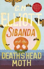 Sibanda and the Death's Head Moth hind ja info | Fantaasia, müstika | kaup24.ee