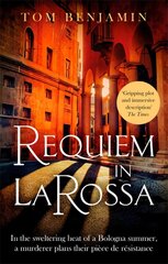 Requiem in La Rossa: A gripping crime thriller hind ja info | Fantaasia, müstika | kaup24.ee
