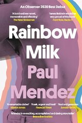 Rainbow Milk: an Observer 2020 Top 10 Debut цена и информация | Фантастика, фэнтези | kaup24.ee