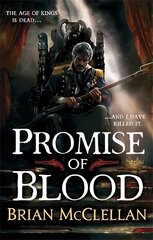 Promise of Blood: Book 1 in the Powder Mage trilogy цена и информация | Фантастика, фэнтези | kaup24.ee