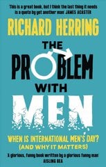 Problem with Men: When is it International Men's Day? (and why it matters) цена и информация | Фантастика, фэнтези | kaup24.ee