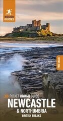 Pocket Rough Guide British Breaks Newcastle & Northumbria (Travel Guide with Free eBook) hind ja info | Reisiraamatud, reisijuhid | kaup24.ee