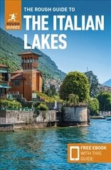 Rough Guide to Italian Lakes (Travel Guide with Free eBook) 6th Revised edition цена и информация | Путеводители, путешествия | kaup24.ee