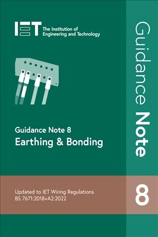 Guidance Note 8: Earthing & Bonding 5th edition цена и информация | Ühiskonnateemalised raamatud | kaup24.ee