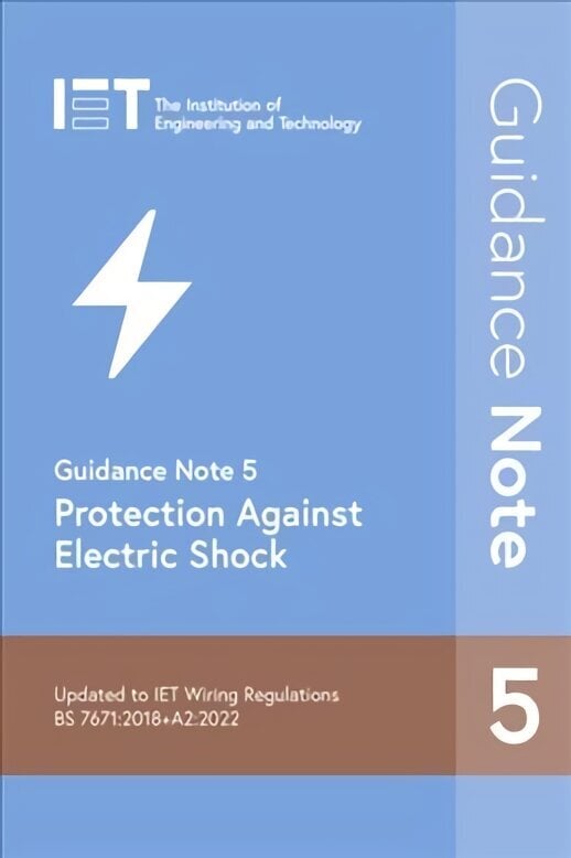 Guidance Note 5: Protection Against Electric Shock 9th edition цена и информация | Ühiskonnateemalised raamatud | kaup24.ee