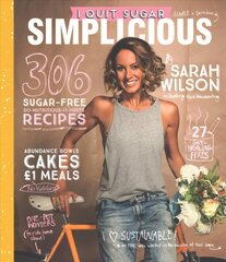 I Quit Sugar: Simplicious цена и информация | Книги рецептов | kaup24.ee
