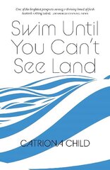 Swim Until You Can't See Land цена и информация | Фантастика, фэнтези | kaup24.ee