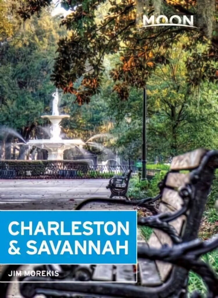 Moon Charleston & Savannah (Seventh Edition) 7th edition hind ja info | Reisiraamatud, reisijuhid | kaup24.ee