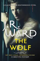 The Wolf: Book Two in The Black Dagger Brotherhood Prison Camp hind ja info | Fantaasia, müstika | kaup24.ee