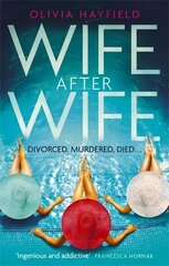Wife After Wife: deliciously entertaining and addictive, the perfect beach read hind ja info | Fantaasia, müstika | kaup24.ee
