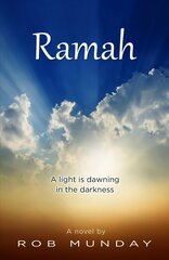 Ramah: A Light is Dawning in the Darkness hind ja info | Fantaasia, müstika | kaup24.ee