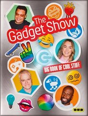 Gadget Show: The Big Book of Cool Stuff hind ja info | Majandusalased raamatud | kaup24.ee